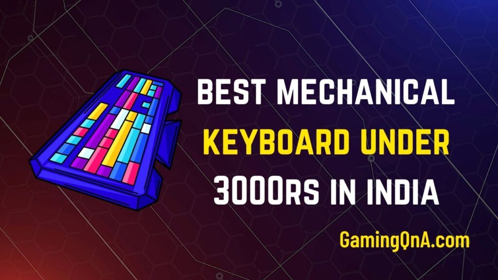 best mechanical keyboard under 3000rs in india