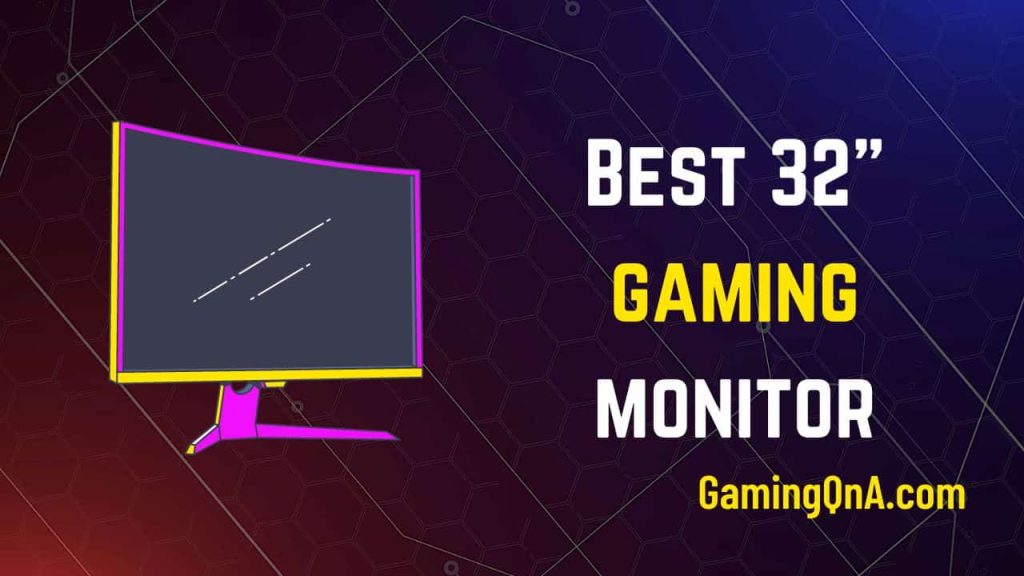 best 32 inch gaming monitor