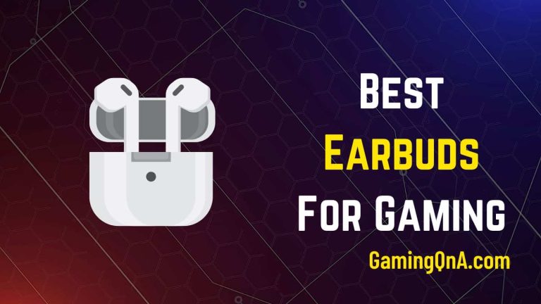 [Top 5+] Best Earbuds For Gaming in 2023