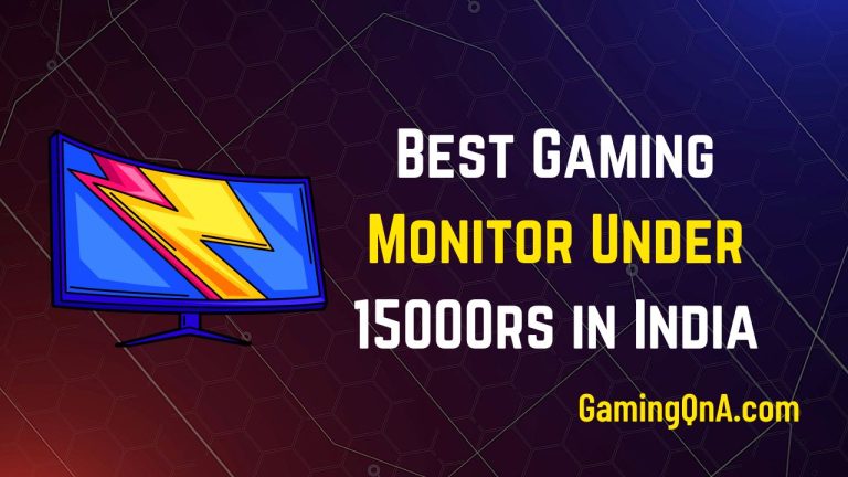 Best gaming monitor under 15000 rs in India 2023