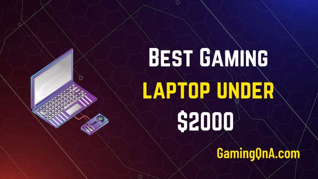 Best Gaming laptop under $2000