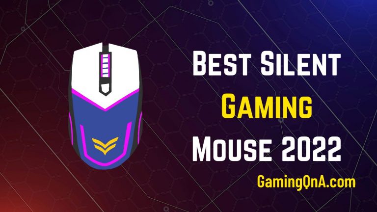 [Top 7] Best Silent Gaming Mouse 2023 (Quite-Click Mouse)